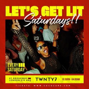 TWNTY7 - Let's Get LIT Saturdays