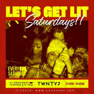 TWNTY7 - Let's Get LIT Saturdays