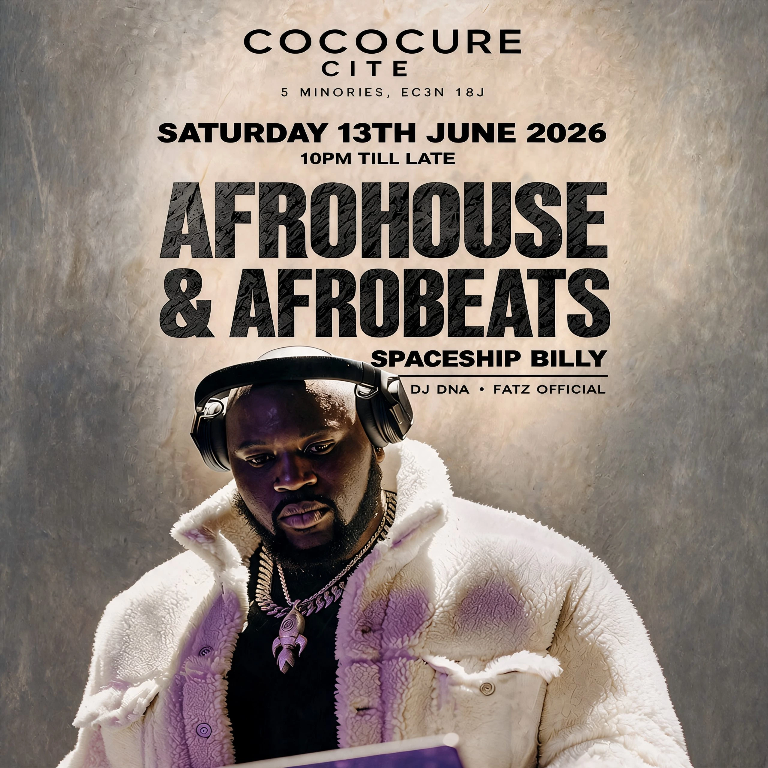 CITÉ – AFROHOUSE & AFROBEATS FEAT. SPACESHIP BILLY (BURNA BOY’S OFFICIAL DJ), DJ DNA & FATZ OFFICIAL
