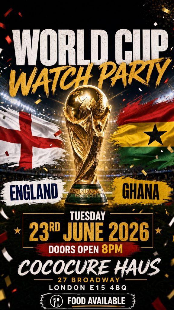 HAUS –  WORLD CUP – WATCH PARTY – ENGLAND VS GHANA