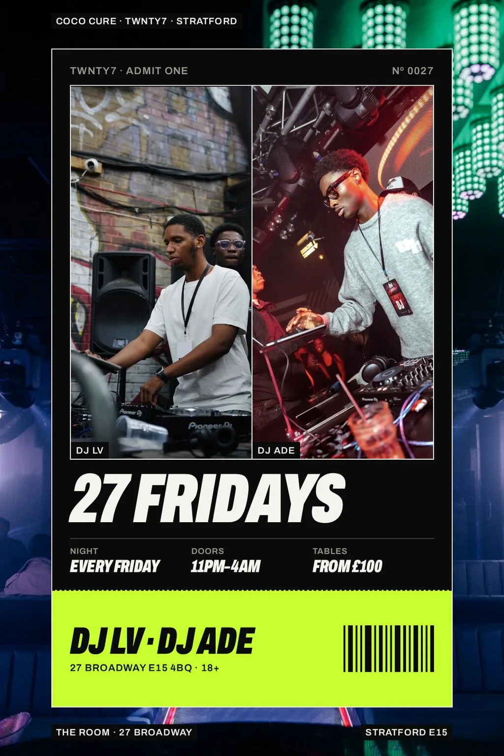 TWNTY7 – 27 Fridays DJ LV DJ Ade