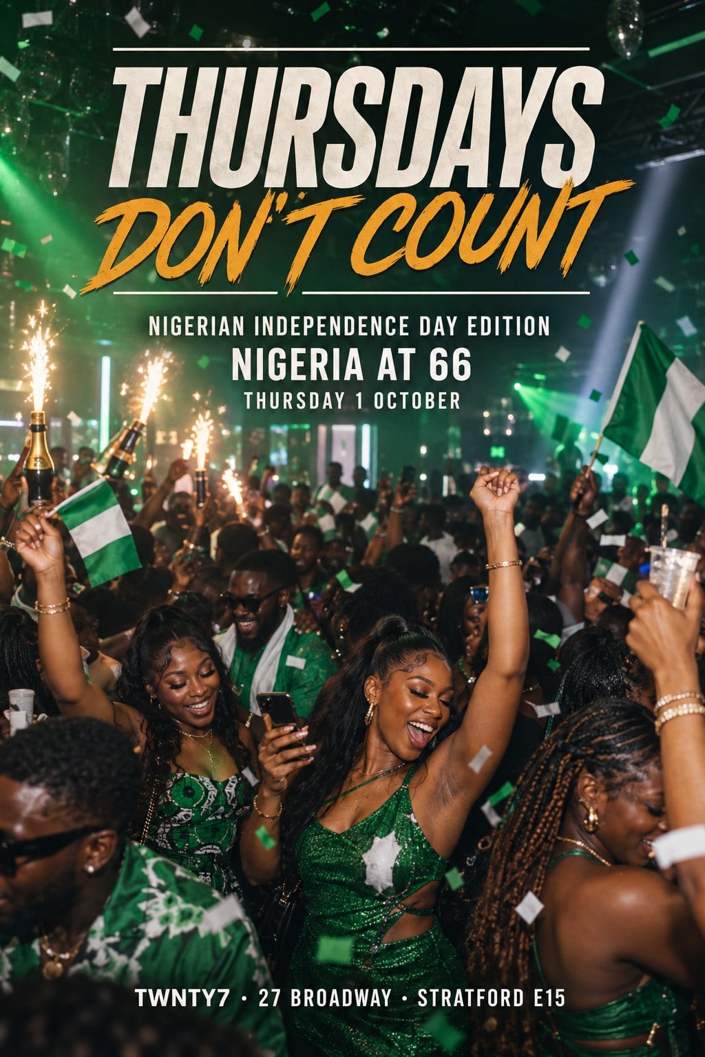 THURSDAYS DON’T COUNT at TWNTY7 — Nigerian Independence Day Edition flyer