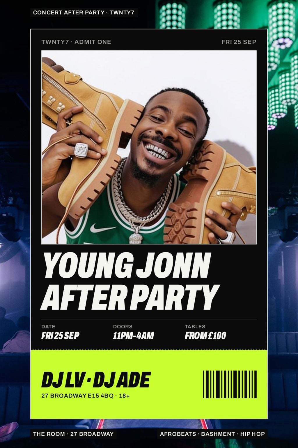 Young Jonn Concert After Party at TWNTY7, Friday 25 September, 11pm to 4am, with DJ LV and DJ Ade. Tables from £100. 27 Broadway, Stratford E15 4BQ, 18+.
