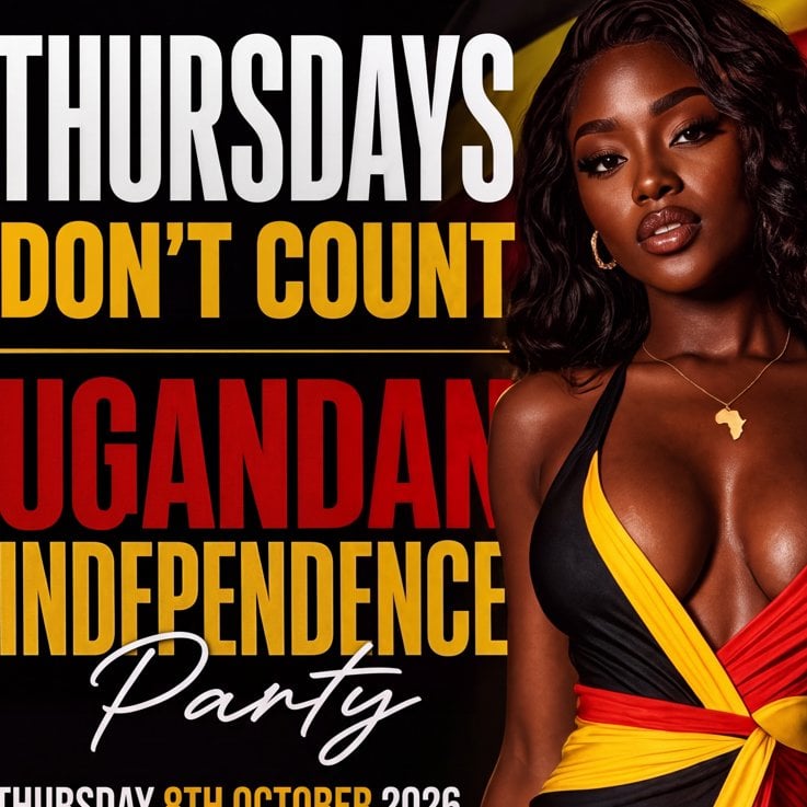 THURSDAYS DON’T COUNT at TWNTY7 — Ugandan Independence Party: Uganda at 64 | DJ Shady