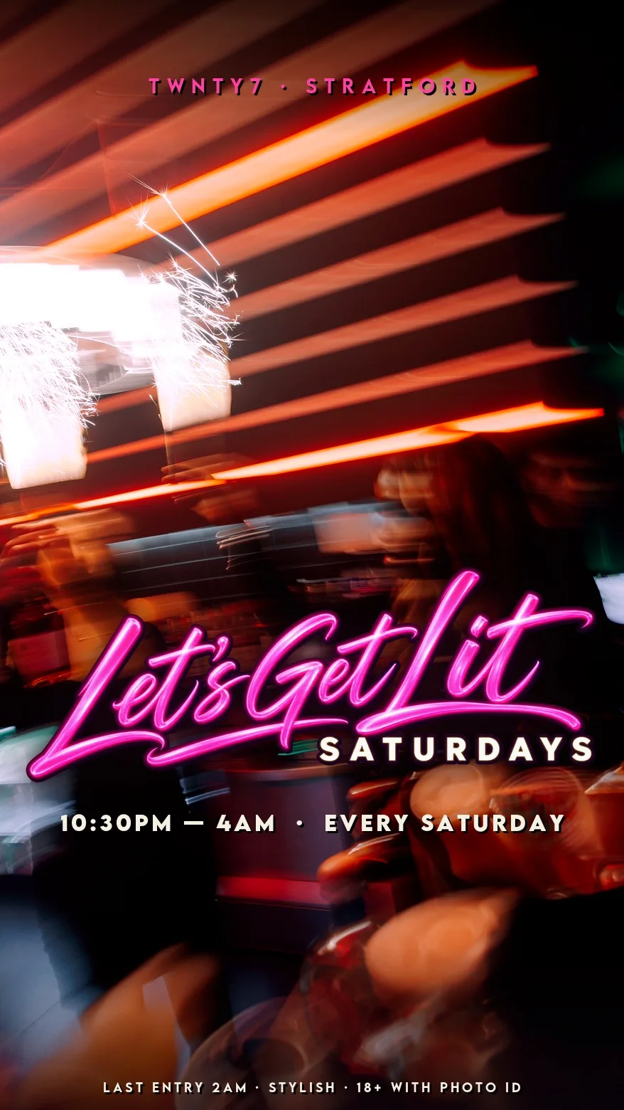 TWNTY7 – Let’s Get LIT Saturdays