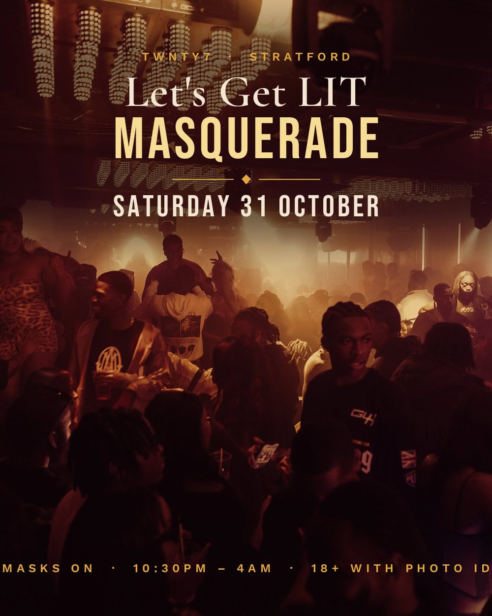 TWNTY7 MASQUERADE — Let’s Get LIT