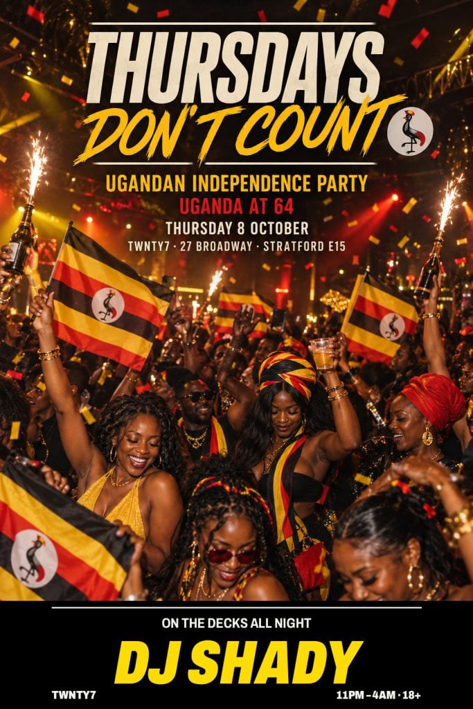 THURSDAYS DON’T COUNT at TWNTY7 — Ugandan Independence Party: Uganda at 64 | DJ Shady